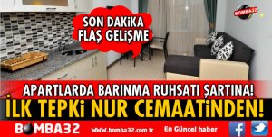 APARTLARDAKİ BARINMA RUHSAT ŞARTINA İLK TEPKİ NUR CEMAATİNDEN!