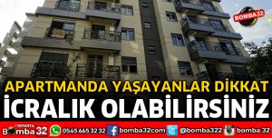 APARTMANDA YAŞAYANLAR DİKKAT