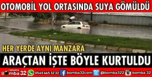 ARAÇTAN İŞTE BÖYLE KURTULDU