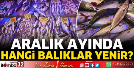 Aralık ayında hangi balıklar yenir?
