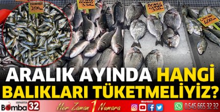 Aralık ayında hangi balıkları tüketmeliyiz?