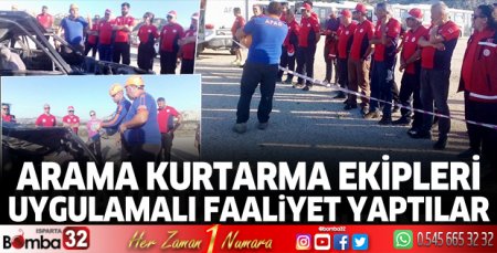 Arama kurtarma ekipleri uygulamalı faaliyet yaptılar