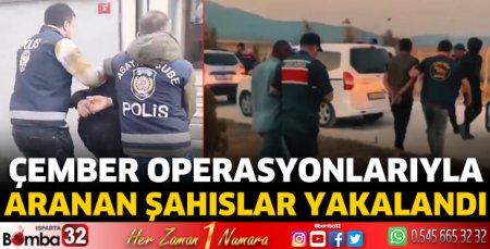Aranan şahıslar yakalandı