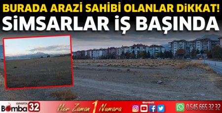 Arazi simsarlarından uzak durun 