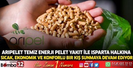 Arıpelet Firması temiz enerji pelet yakıt ile Isparta Halkına sıcak, ekonomik ve konforlu bir kış sunmaya devam ediyor