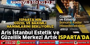 ARİS İSTANBUL ESTETİK VE GÜZELLİK MERKEZİ ISPARTA’DA