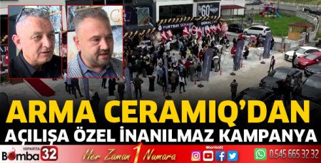 ARMA CERAMIQ’DAN açılışa özel kampanya