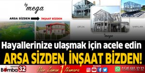 ARSA SİZDEN, İNŞAAT BİZDEN