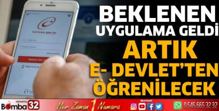 Artık e-Devlet'ten öğrenilecek