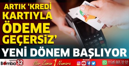 Artık kredi kartıyla ödeme geçersiz, yeni dönem başlıyor!