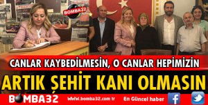 ARTIK ŞEHİT KANI OLMASIN