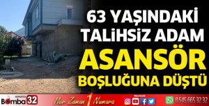 Asansör boşluğuna düştü