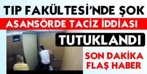 ASANSÖRDE TACİZ İDDİASI