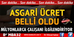 ASGARİ ÜCRET BELLİ OLDU