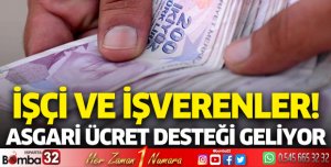 Asgari ücret desteği geliyor