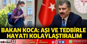 Aşı ve tedbirle hayatı kolaylaştıralım