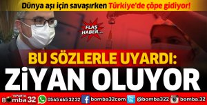 Aşılar ziyan oluyor