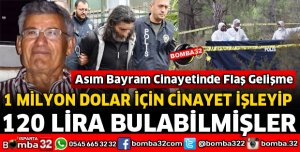 ASIM BAYRAM CİNAYETİNDE FLAŞ GELİŞME