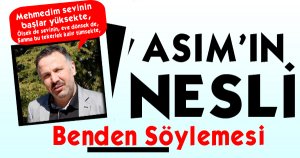 ASIM’IN NESLİ