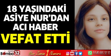 Asiye Nur Yalçın hayatını kaybetti