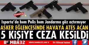 ASKER EĞLENCESİNDE HAVAYA ATEŞ AÇAN 5 ŞÜPHELİYE PARA CEZASI  ​​​​​​​