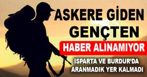 Askere Giden Gençten Haber Alınamıyor