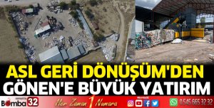ASL Geri Dönüşüm'den Gönen'e büyük yatırım