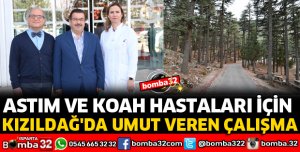 ASTIM VE KOAH HASTALARI İÇİN KIZILDAĞ'DA UMUT VEREN ÇALIŞMA