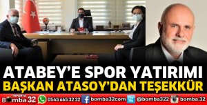 Atabey’e spor yatırımı