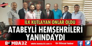 ATABEYLİ HEMŞEHRİLERİ YANINDAYDI