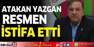 Atakan Yazgan resmen istifa etti