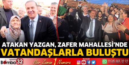 Atakan Yazgan, Zafer Mahallesi'nde vatandaşlarla buluştu