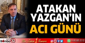 Atakan Yazgan'ın acı günü
