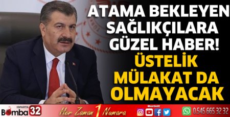 Atama bekleyen sağlıkçılara güzel haber!