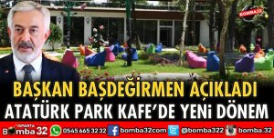 ATATÜRK PARK KAFEDE YENİ DÖNEM
