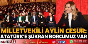 ATATÜRK’E ŞÜKRAN BORCUMUZ VAR