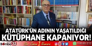 Atatürk’ün adının yaşatıldığı kütüphane kapanıyor