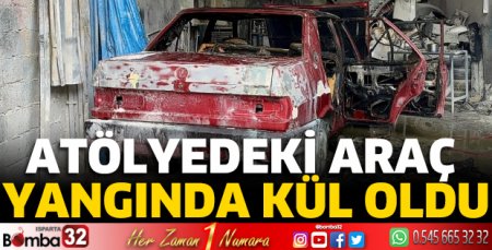 Atölyedeki araç yangında kül oldu