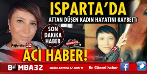 ATTAN DÜŞEN 42 YAŞINDAKİ KADIN YAŞAMINI YİTİRDİ