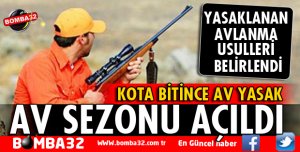 AV SEZONU BAŞLADI