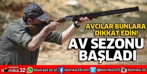 AV SEZONU BAŞLADI