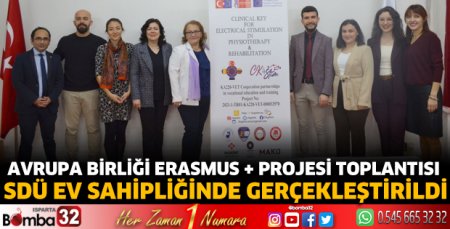 Avrupa Birliği Erasmus Toplantısı SDÜ ev sahipliğinde gerçekleştirildi