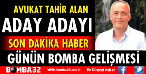 AVUKAT TAHİR ALAN AK PARTİ'DEN ADAY ADAYI