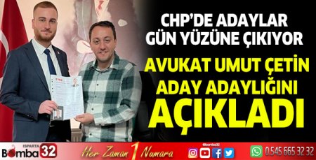 Avukat Umut Çetin aday adaylığını açıkladı