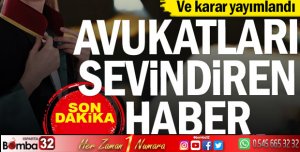 Avukatları sevindiren haber