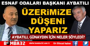 AYBATILI GÜNAYDIN İÇİN NE DEDİ?