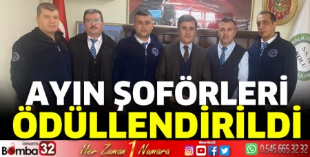 Ayın şoförleri ödüllendirildi
