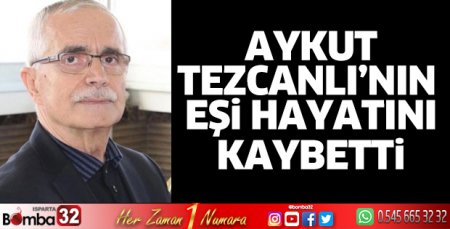 Aykut Tezcanlı’nın acı günü