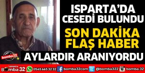 AYLARDIR ARANIYORDU ÖLÜ BULUNDU