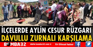AYLİN CESUR DAVULLU ZURNALI KARŞILANDI